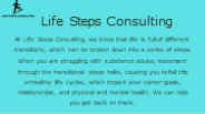 Alcohol and Addiction Counseling  - Life Steps Consulting
