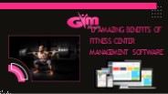 10 Amazing Benefits Of Fitness Center Management Software