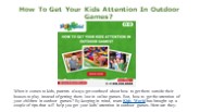 How To Get Your Kids Attention In Outdoor Games