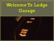 Welcome To Lodge Garage