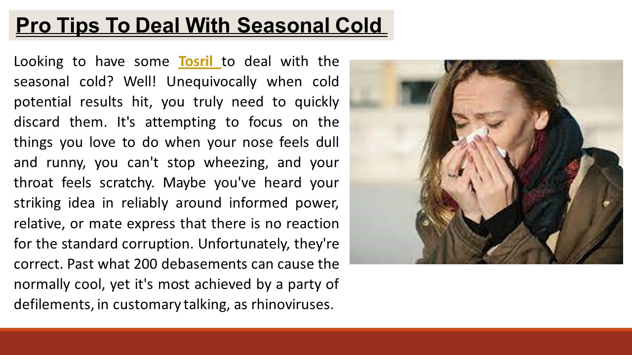 PPT Pro Tips To Deal With Seasonal Cold PowerPoint presentation free to download id