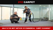What is the Best Method of Commercial Carpet Cleaning?