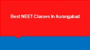 Best NEET Classes In Aurangabad