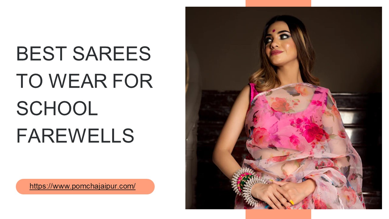 Best Sarees To Wear For School Farewells