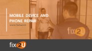 Mobile Device and Phone Repair