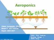 Aeroponics Market Share 2022-2027
