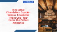 Innovative Chandeliers Crystals in Bulk