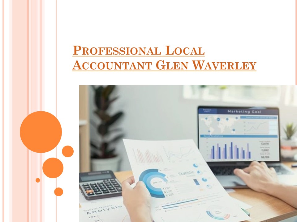 Professional Local Accountant Glen Waverley