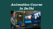 Animation Course In Delhi
