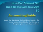 Welcome to the QuickBooks to Sage 50 Conversion