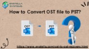 How to Convert OST file to PST?