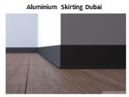 Aluminium Skirting Dubai