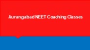 Aurangabad NEET Coaching Classes