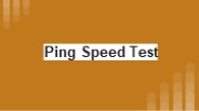 Ping Speed Test