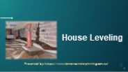 House Leveling