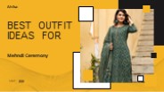 Best Outfit Ideas For Mehndi Ceremony