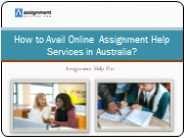 How to Avail Online Assignment Help Services in Australia?