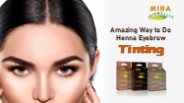Amazing Way to Do Henna Eyebrow Tinting