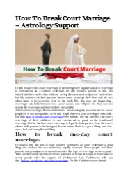 How To Break Court Marriage - Astrology Support