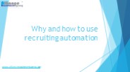 Robotic process automation for recruitment in automation