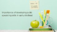 Developing public speaking skills in your child