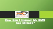 How Can I Improve My BMW Gas Mileage?