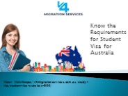 What are the requirements for Student Visa Australia?