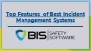 Features of the Best Incident Management Systems