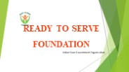 Ready to serve foundation