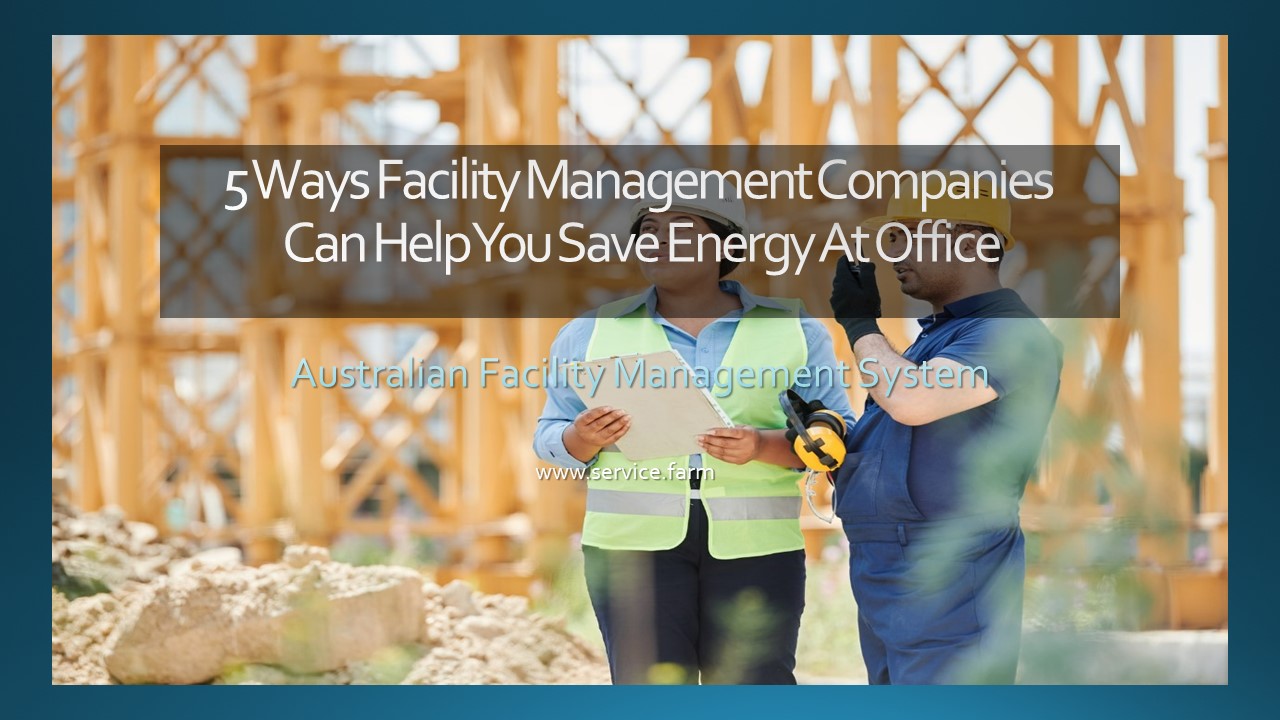 5 Ways Facility Management Companies - Service Farm