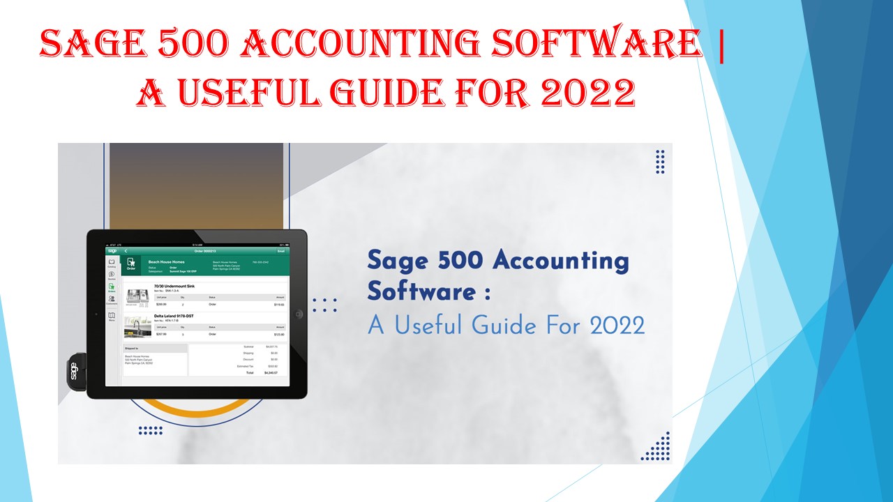 Sage 500 Accounting Software | A Useful Guide For 2022