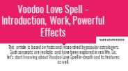 Voodoo Love Spell - Introduction, Work, Powerful Effects