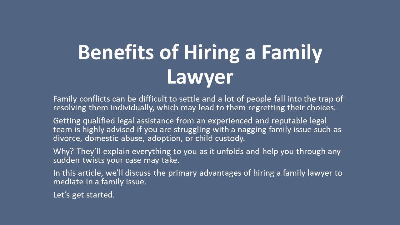 Benefits of Hiring a Family Lawyer