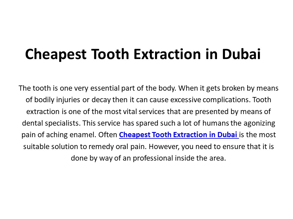 PPT Cheapest Tooth Extraction in Dubai PowerPoint presentation free