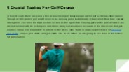 6 Crucial Tactics For Golf Course