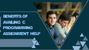 Benefits Of Availing C Programming Assignment Help