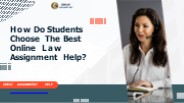 How Do Students Choose The Best Online Law Assignment Help?
