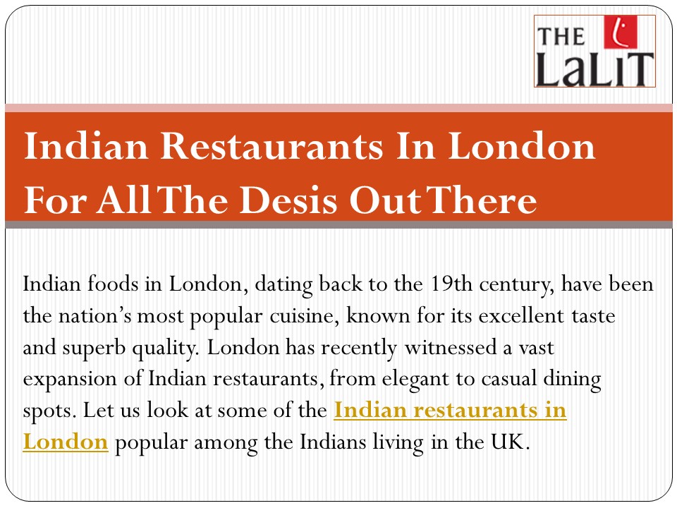 Indian Restaurants In London For All The Desis Out There