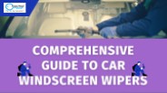 The Best Car Windscreen Wipers Guide | Krazy Keys