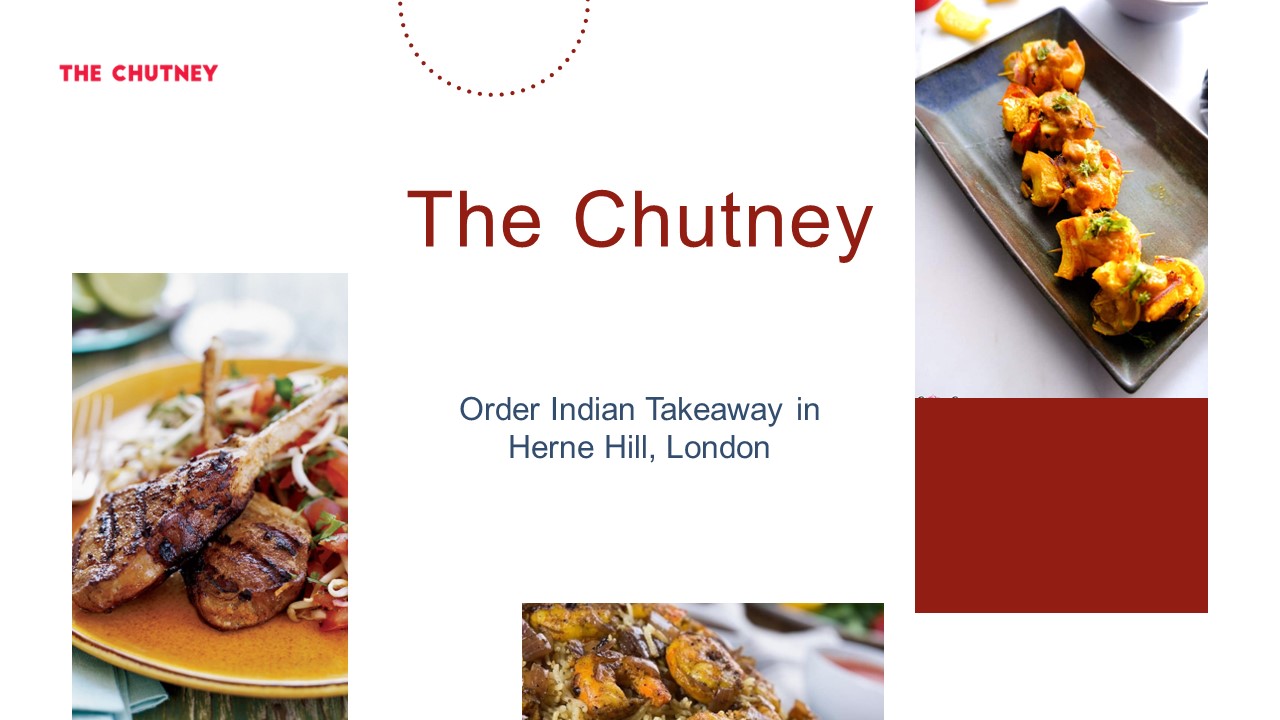 The Chutney | Order Indian Takeaway in Herne Hill, London