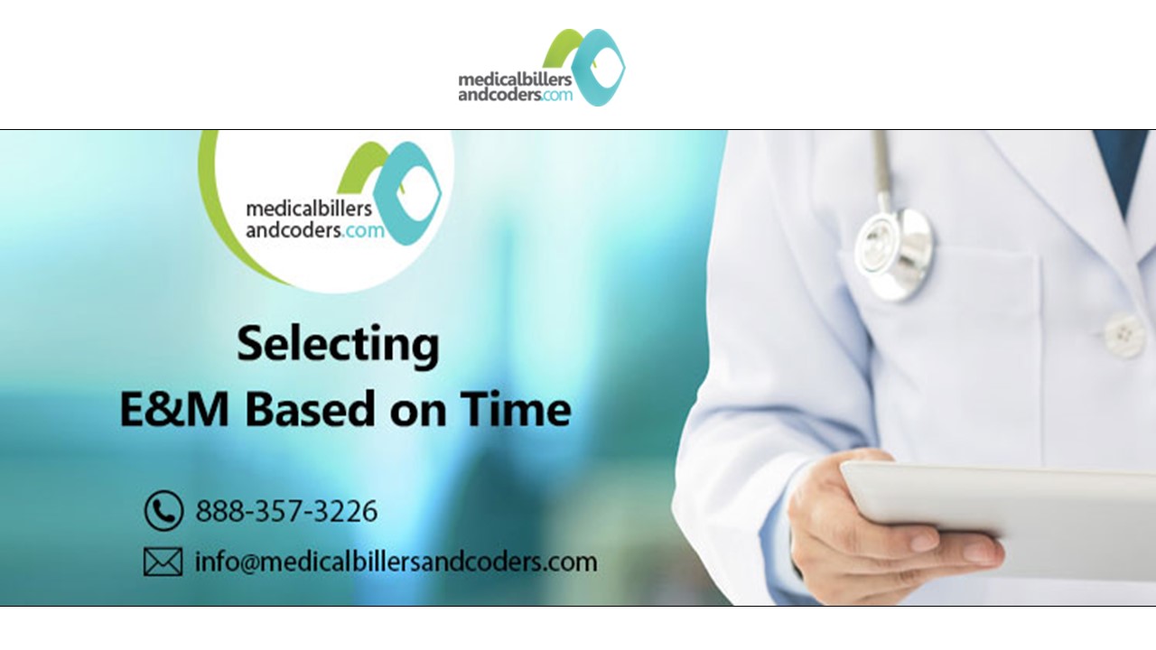 Selecting E&M Based on Time