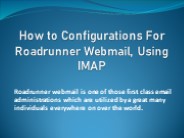 Configurations For Roadrunner Webmail Using IMAP