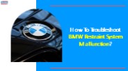 How To Troubleshoot BMW Restraint System Malfunction