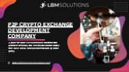 P2P Crypto Exchange Development Company - LBM Blockchain Solutions