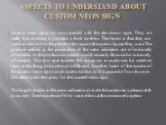 Aspects to understand about Custom Neon Sign