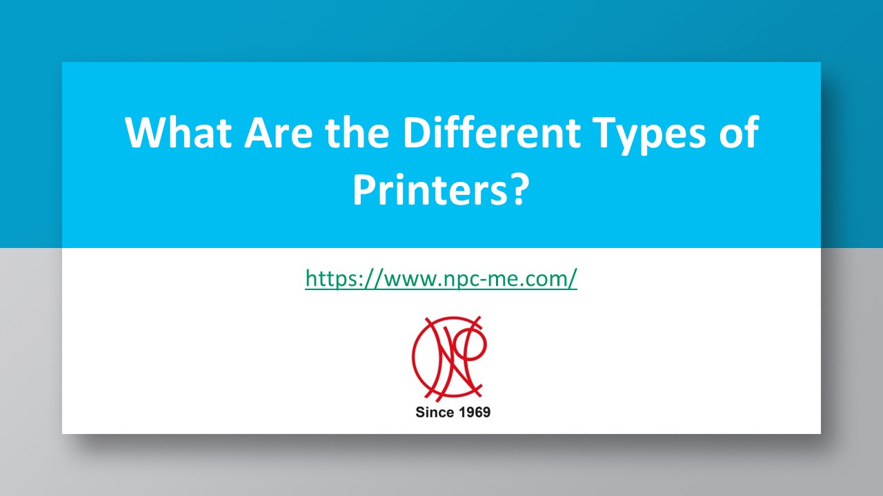 PPT What are the Different Types of Printers PowerPoint presentation