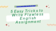 5 Easy Tricks to Write Flawless English Assignment