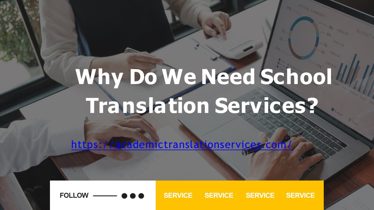 Why Do We Need School Translation Servcie