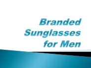 Branded Sunglasses for Men