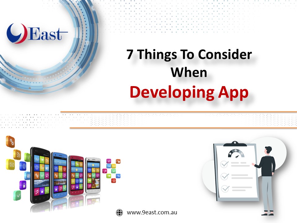 7 Things To Consider When Developing App